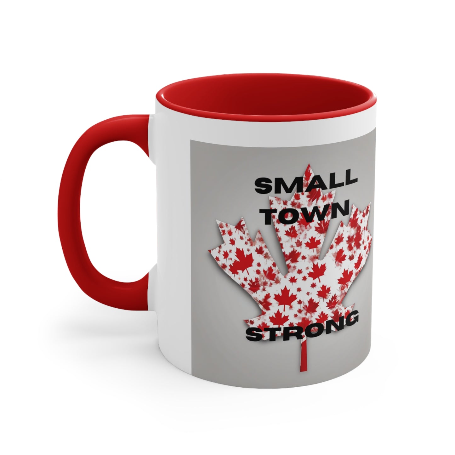 Small Town Strong Canadian version Accent Coffee Mug, 11oz