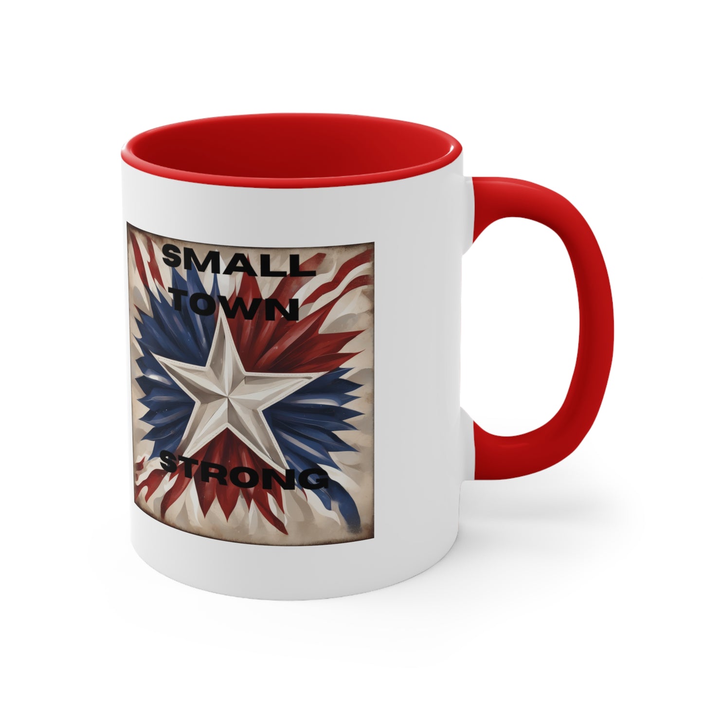 Small Town Strong US version Accent Coffee Mug, 11oz