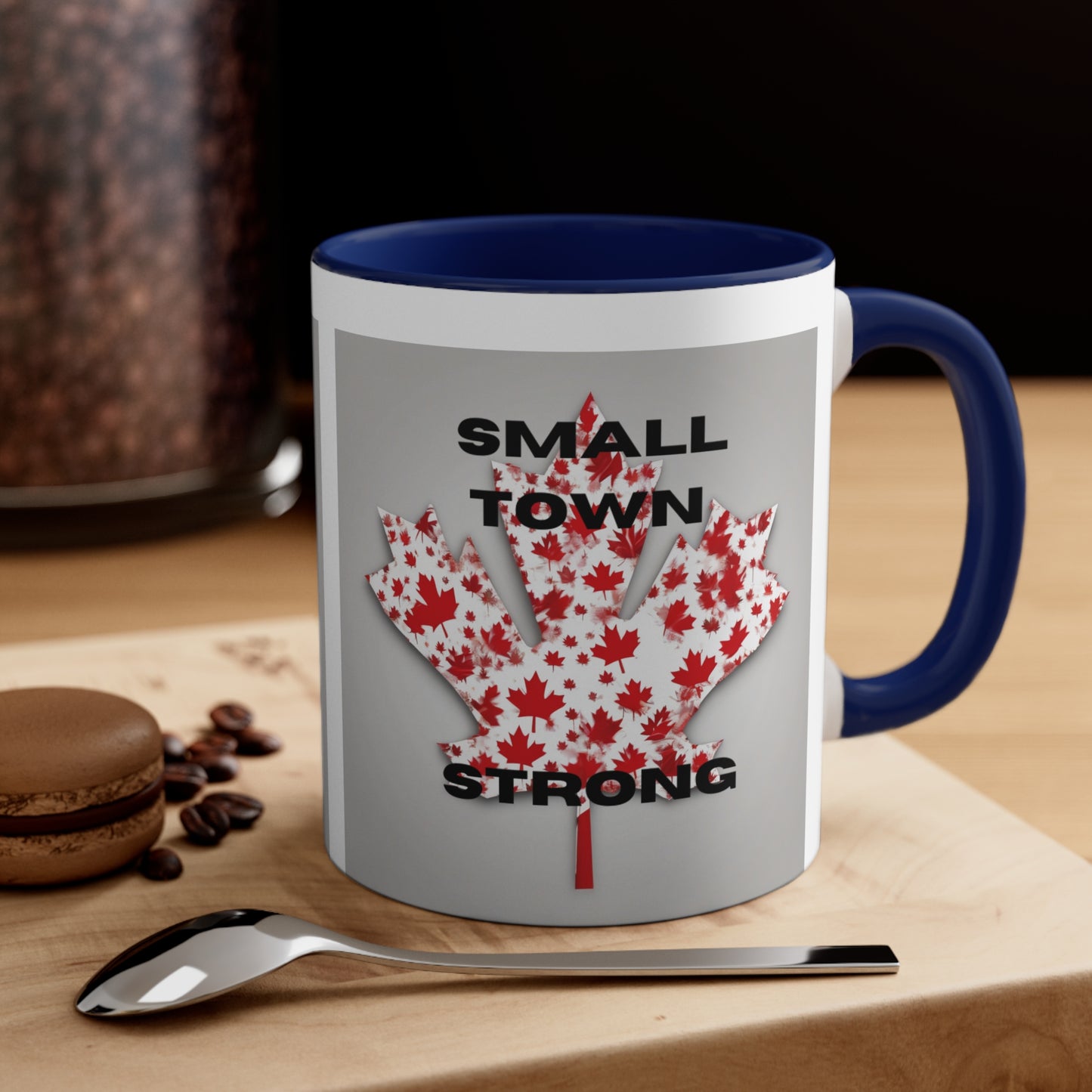 Small Town Strong Canadian version Accent Coffee Mug, 11oz